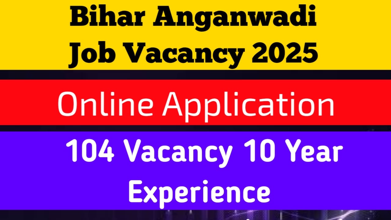 Bihar State Anganwadi Job Vacancy techbns