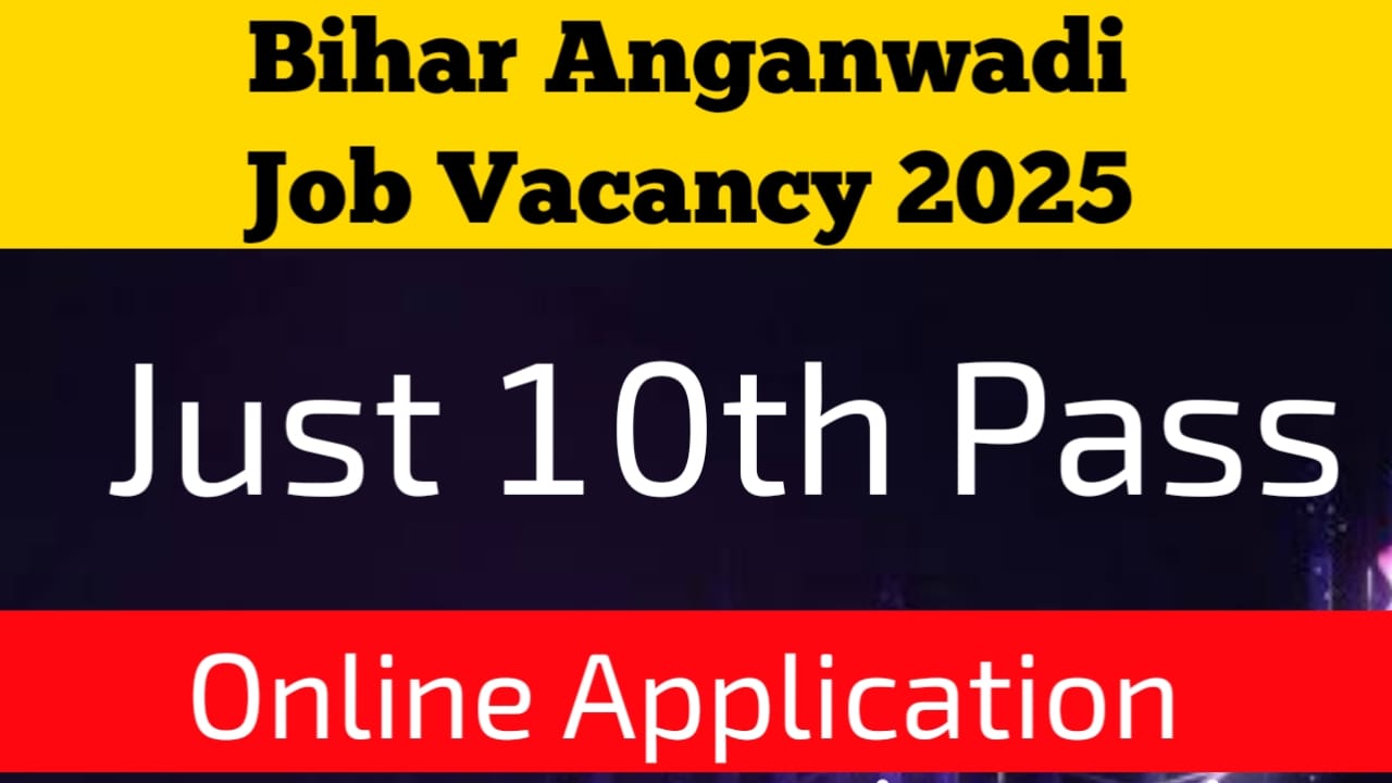 Bihar State Anganwadi Job Vacancy