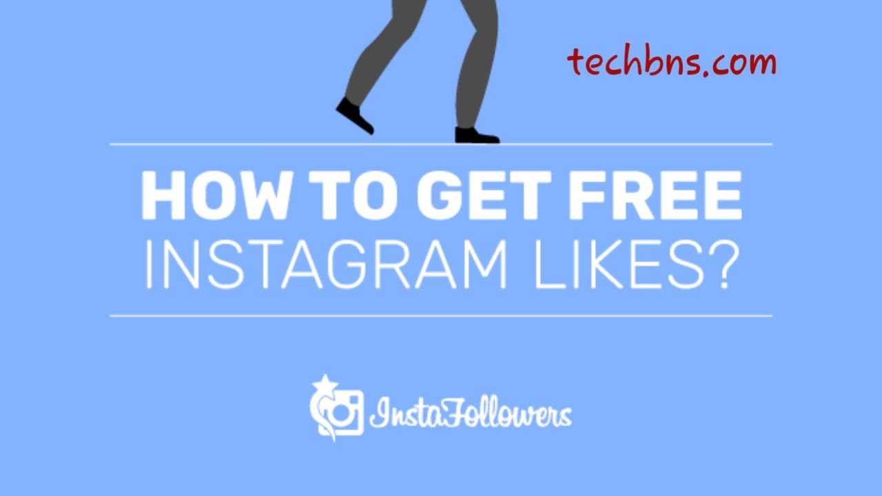 Instagram Free Likes techbns.com